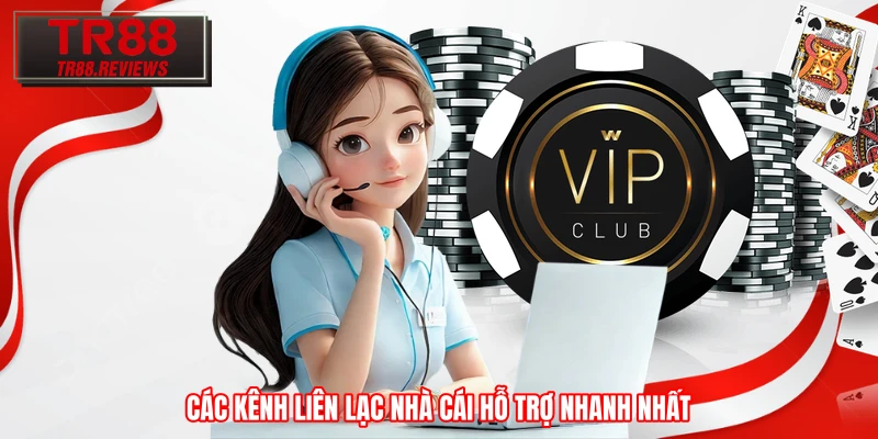 Các kênh liên lạc nhà cái hỗ trợ nhanh nhất